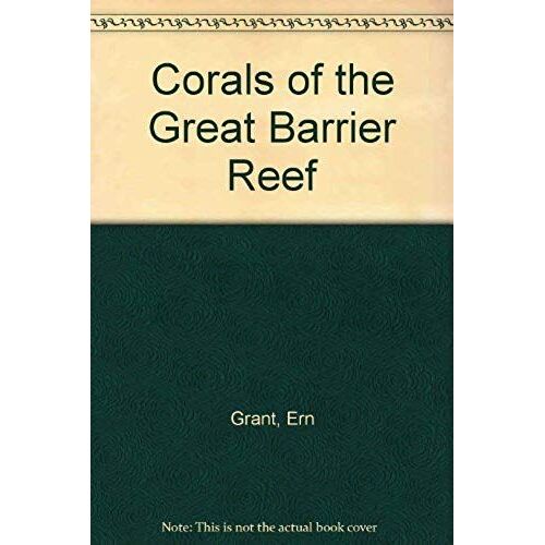 Corals Of The Great Barrier Reef