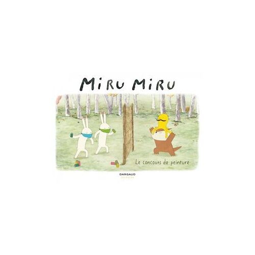 Miru Miru - Tome 6 - Le Concours De Peinture