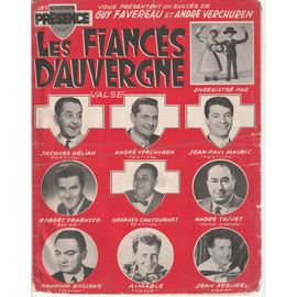 Rare Partition Andre Verchuren , Jean-Paul Mauric , Jacques Helian , Aimable Les Fiancés D'auvergne Accordeon