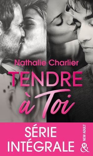 Tendre À Toi - Série Intégrale