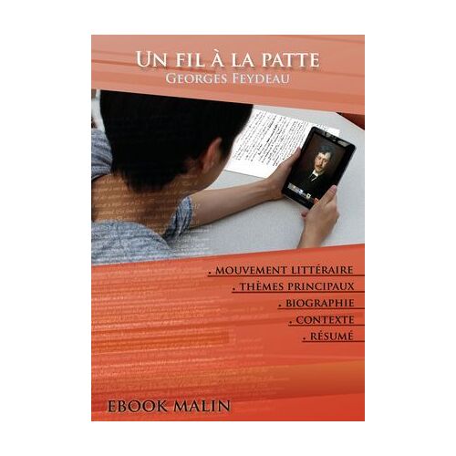 Fiche De Lecture Un Fil À La Patte - Résumé Détaillé Et Analyse Littéraire De Référence