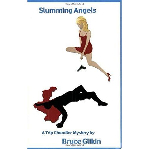Slumming Angels