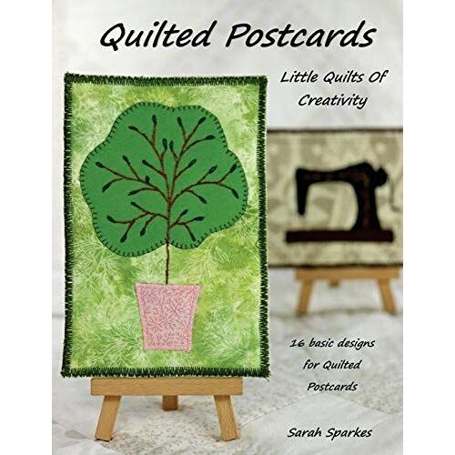 Quilted Postcards - Little Quilts Of Creativity