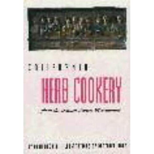 California Herb Cookery: From The Ranch House Restaurant