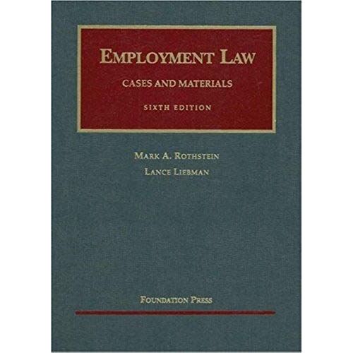 Employment Law: Cases And Materials