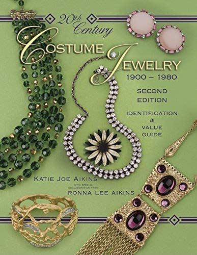 20th Century Costume Jewelry 1900-1980 : Identification & Value Guide, 2nd Edition