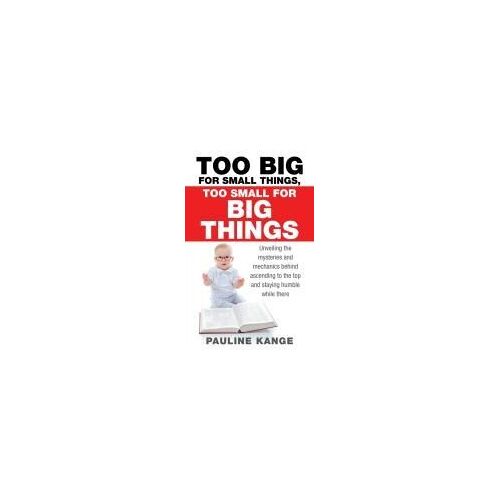 Too Big For Small Things, Too Small For Big Things