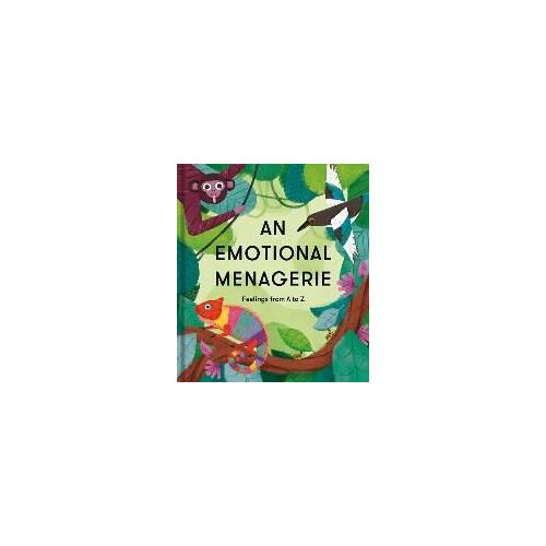 An Emotional Menagerie