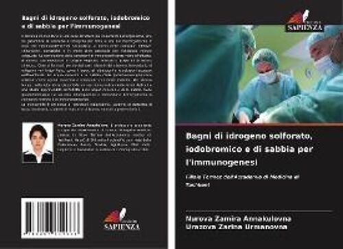 Bagni Di Idrogeno Solforato, Iodobromico E Di Sabbia Per L'immunogenesi