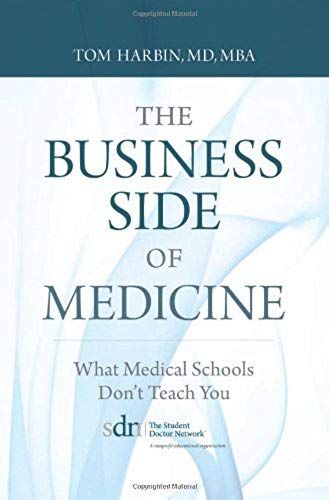 The Business Side Of Medicine