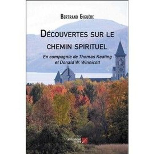 Découvertes Sur Le Chemin Spirituel