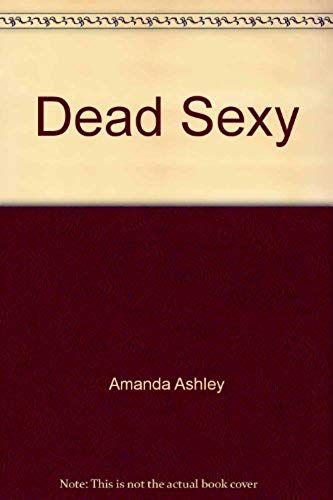 Dead Sexy