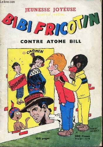 Jeunesse Joyeuse - Numéro Spécial - Bibi Fricotin Contre Atome Bill