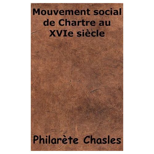 Mouvement Social De Chartres Au Xvie