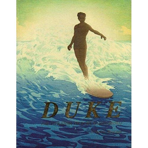 Duke: The Life Story Of Hawaii's Duke Kahanamoku