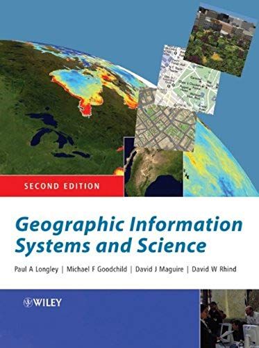 Geographic Information Systems And Science