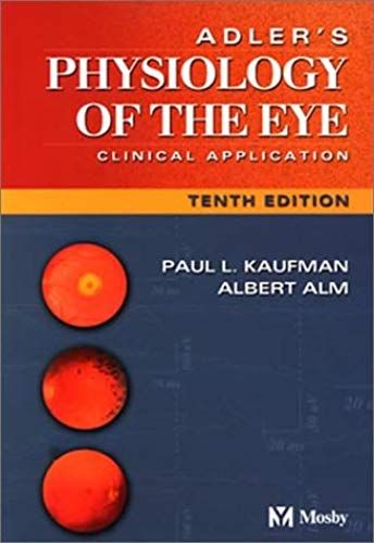 Adler's Physiology Of The Eye: Clinical Application