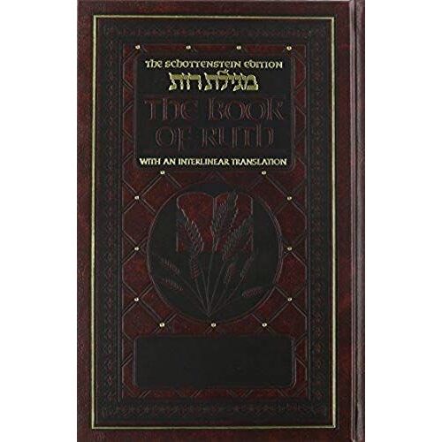 Interlinear Book Of Ruth: The Schottenstein Edition, 1 St. Interlinear Edition (The Artscroll Series)