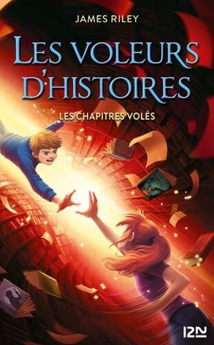 Les Voleurs D'histoires - Tome 2 Les Chapitres Volés