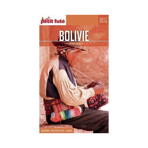 Bolivie 2017/2018 Petit Futé