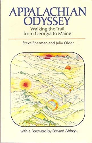 Appalachian Odyssey: Walking The Trail From Georgia To Maine