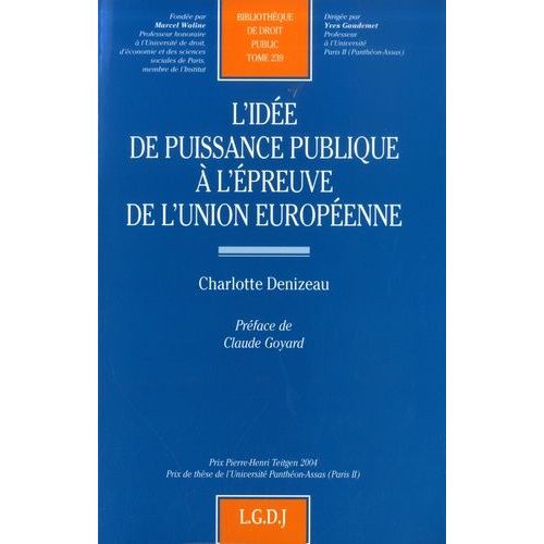 L'idée De Puissance Publique À L'épreuve De L'union Européene