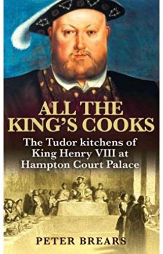 All The King's Cooks: The Tudor Kitchens Of King Henry Viii At Hampton Court Palace (Paperback) - Common