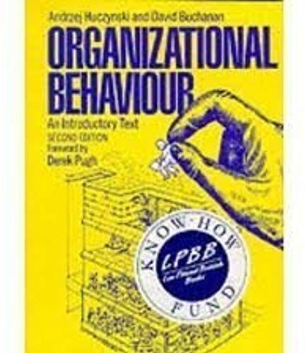 Organizational Behaviour: An Introductory Text