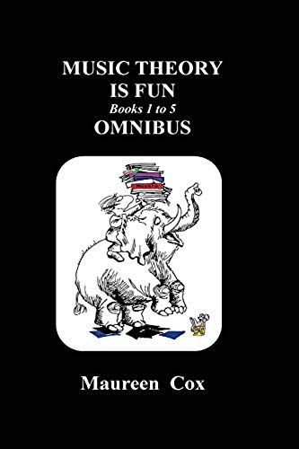 Music Theory Is Fun Books 1 To 5 Omnibus
