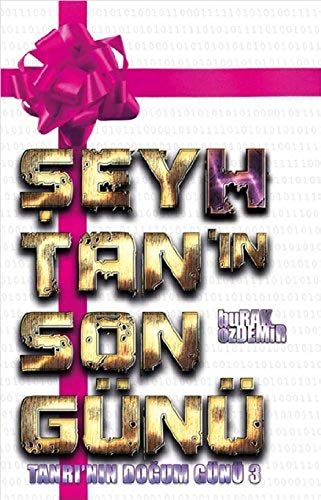 Seyhtanin Son Günü