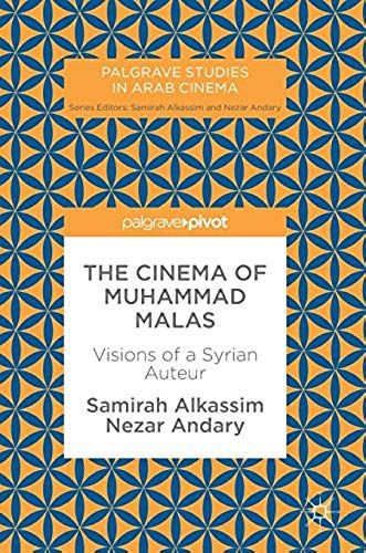 The Cinema Of Muhammad Malas
