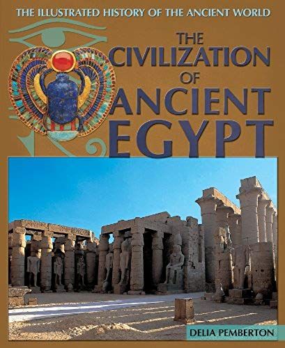 The Civilization Of Ancient Egypt
