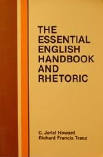 The Essential English Handbook And Rhetoric