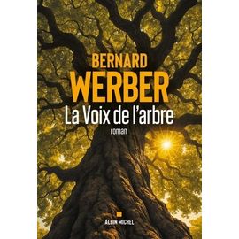 La Voix De L'arbre