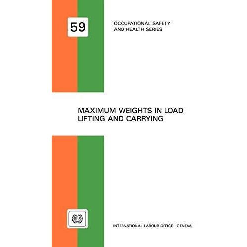 Maximum Weights In Load Lifting And Carrying