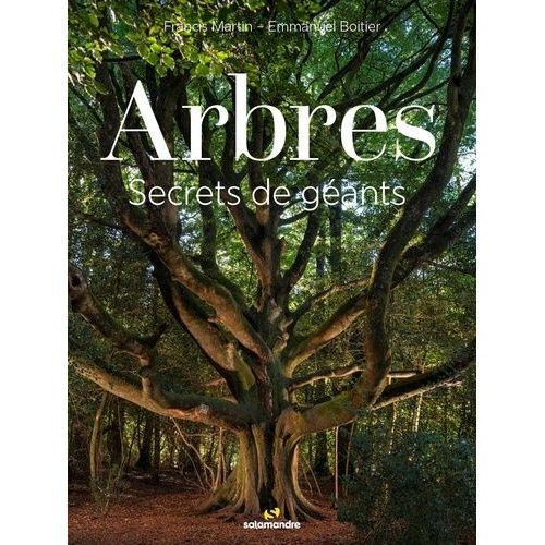 Arbres - Secrets De Géants