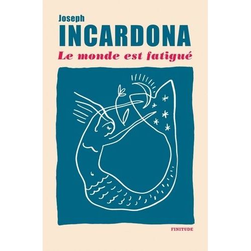 Le Monde Est Fatigué