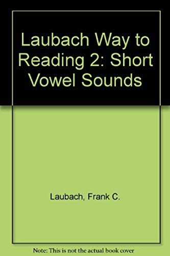 Laubach Way To Reading 2: Short Vowel Sounds
