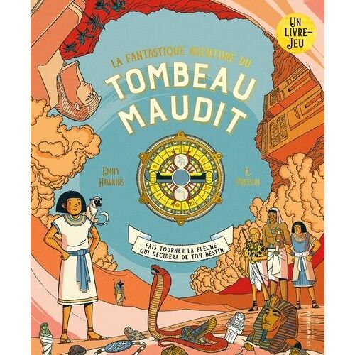 La Fantastique Aventure Du Tombeau Maudit - Fait Tourner La Flèche Qui Décidera De Ton Destin