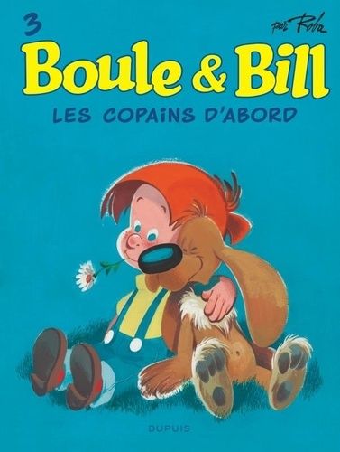 Boule & Bill - Tome 3 - Les Copains D'abord