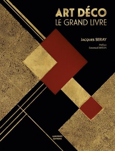 Art Déco - Le Grand Livre