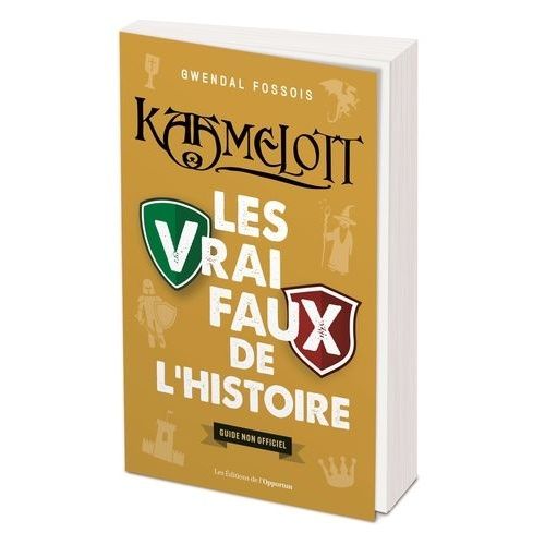 Kaamelott - Les Vrai / Faux De L'histoire