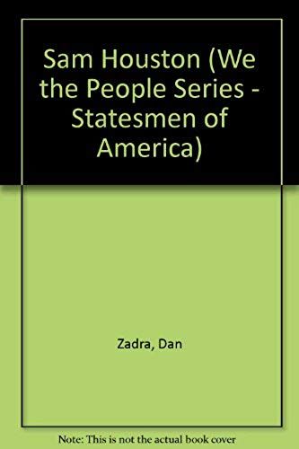 Sam Houston Of Texas 1793-1863: Of Texas (1793-1863 (We The People)