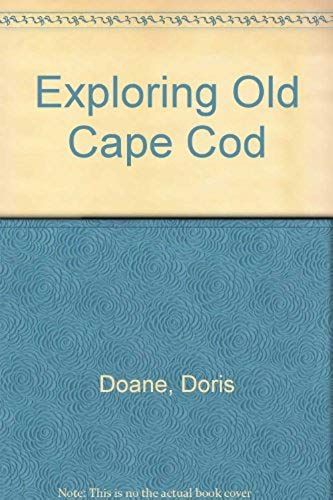 Exploring Old Cape Cod