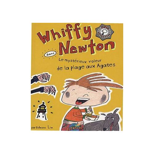 Whiffy Newton Dans Le Mystérieux Voleur De La Plage Aux Agates