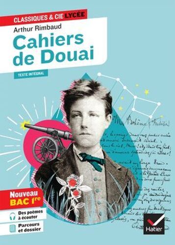 Cahiers De Douai (Oeuvre Au Programme Bac De Français 2026, 1re Générale & Techno)