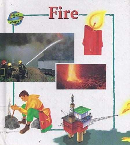 Fire (First Starts)