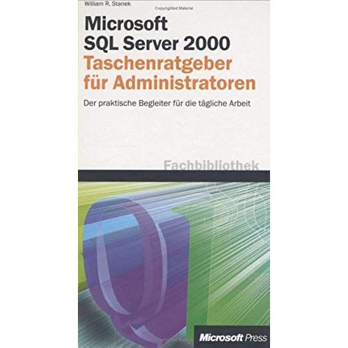 Microsoft Sql Server 2000 ,Administrator's Pocket Consultant 2000 Publication