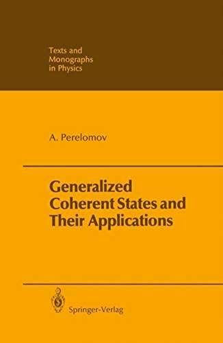 Generalized Coherent States And Their Applications