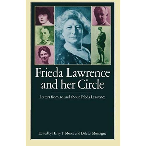 Frieda Lawrence And Her Circle